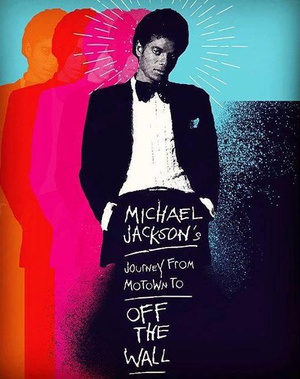 迈克尔·杰克逊的旅程：由摩城到《墙外》 (2016)