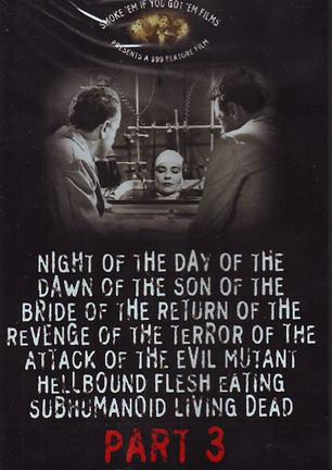 邪恶变种地狱食肉类人僵尸活死人之侵袭恐怖报复重返新娘的儿子的黎明的一天的夜晚第三部 (2005)
