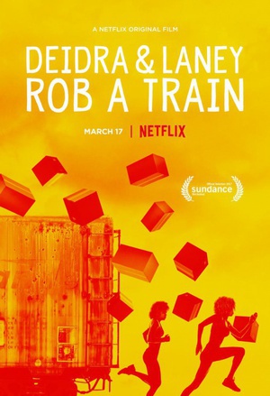 德蒂拉和兰尼抢劫了一辆火车 (2017)